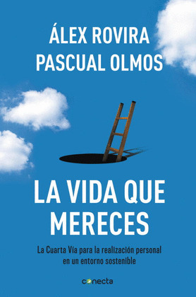 VIDA QUE MERECES, LA
