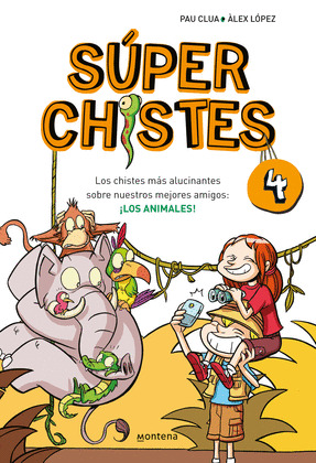 SUPER CHISTES 4: ¡LOS ANIMALES!