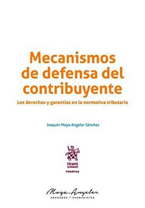 MECANISMOS DE DEFENSA DEL CONTRIBUYENTE
