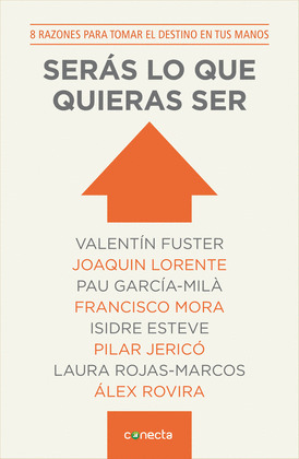 SERÁS LO QUE QUIERAS SER