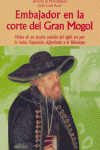 EMBAJADOR EN LA CORTE DEL GRAN MOGOL