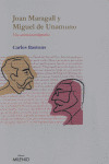 JOAN MARAGALL Y MIGUEL DE UNAMUNO. UNA AMISTAD PARADIGMATICA
