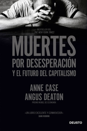 MUERTES POR DESESPERACIÓN Y EL FUTURO DEL CAPITALISNI