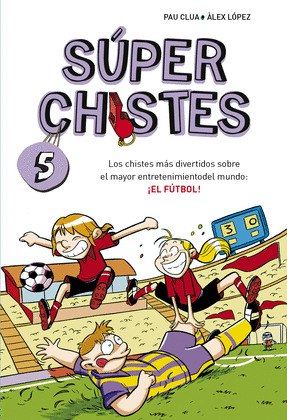 SÚPER CHISTES, 5