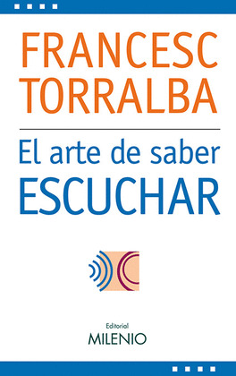 ARTE DE SABER ESCUCHAR, EL