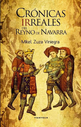CRÓNICAS IRREALES DEL REYNO DE NAVARRA