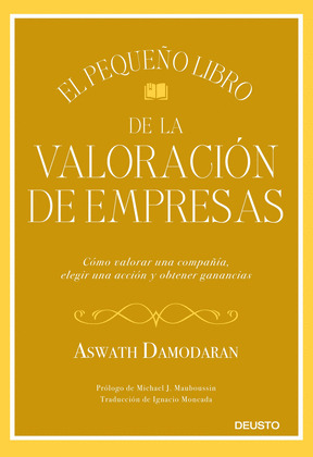 PEQUEÑO LIBRO DE LA VALORACIÓN DE EMPRESAS, EL
