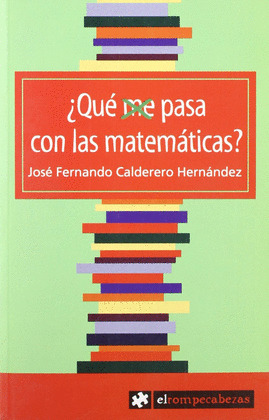 ¿QUÉ ME PASA CON LAS MATEMÁTICAS?