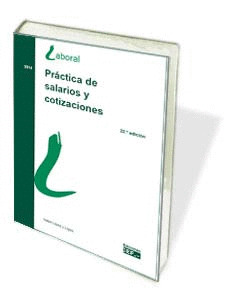 PRÁCTICA DE SALARIOS Y COTIZACIONES 2016 (24ªEDICIÓN)