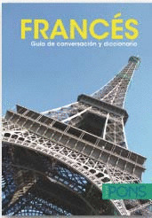 FRANCES. GUIA DE CONVERSACION Y DICCIONARIO