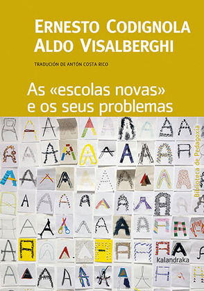 ESCOLAS NOVAS E OS SEUS PROBLEMAS, AS