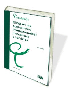 EL IVA EN LAS OPERACIONES INTERNACIONALES: MERCANCIAS Y SERVICIOS