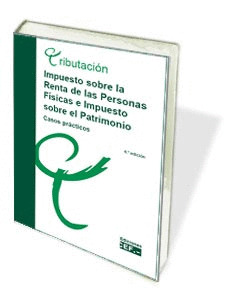 IMPUESTO SOBRE LA RENTA DE LAS PERSONAS FISICAS E IMPUESTO SOBRE EL PATRIMONIO.