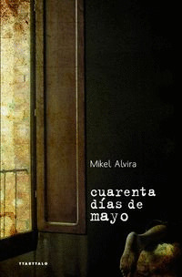 40 DÍAS DE MAYO