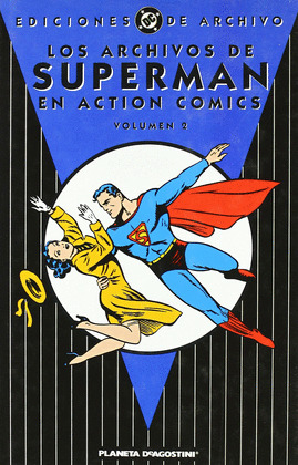 ARCHIVOS DE SUPERMAN EN ACTION COMICS, 2