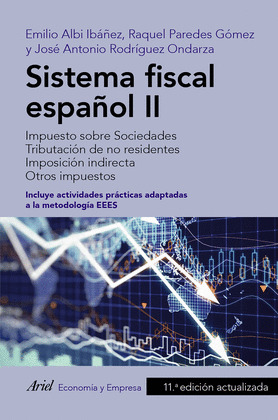 SISTEMA FISCAL ESPAÑOL II (11ª EDICIÓN, 2020)