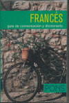 FRANCES. GUIA DE CONVERSACION Y DICCIONARIO