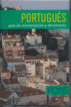 PORTUGUES/GUIA DE CONVERSACION Y DICCIONARIO