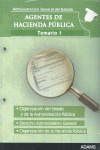 TEMARIO I. AGENTES DE HACIENDA PUBLICA. ADMINISTRACION GENERAL DEL ESTADO