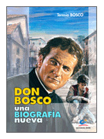 DON BOSCO UNA BIOGRAFIA NUEVA/1