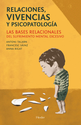 RELACIONES VIVENCIAS Y PSICOPATOLOGIA