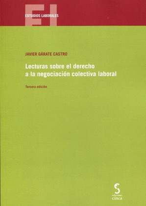 LECTURAS SOBRE DERECHO A NEGOCIACION COLECTIVA LABORAL