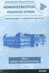 CUESTIONARIOS Y SUPUESTOS PRACTICOS, AREA II: EMPLEO Y PROTECCION SOCIAL. ADMINISTRATIVOS ESTADO P.I