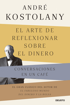 ARTE DE REFLEXIONAR SOBRE EL DINERO, EL