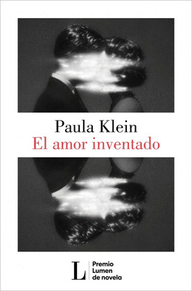 AMOR INVENTADO, EL (PREMIO LUMEN 2026)
