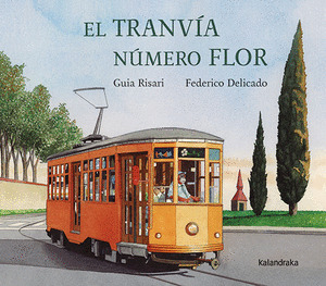 TRANVÍA NUMERO FLOR, EL