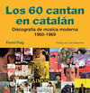 60 CANTAN EN CATALAN, LOS MILE
