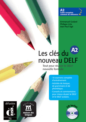 LES CLES DU NOUEVAU DELF A2. LIVRE DE L''ELEVE+CD