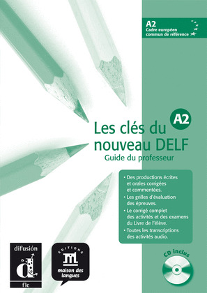 LES CLE DU NOUVEAU DELF A2 :GUIDE DU PROFESSEUR