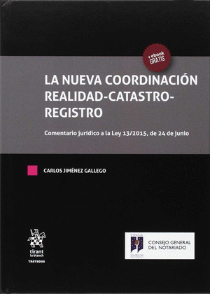 LA NUEVA COORDINACION REALIDAD CATASTRO REGISTRO