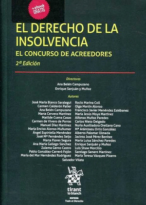 EL DERECHO DE LA INSOLVENCIA. EL CONCURSO DE ACREEDORES 2ª EDICION 2016