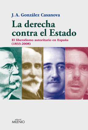 LA DERECHA CONTRA EL ESTADO