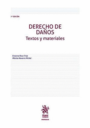 DERECHO DE DAÑOS TEXTOS Y MATERIALES 7ª EDICION 2016