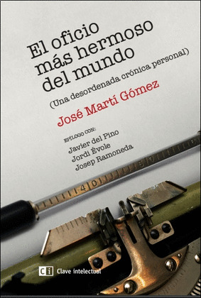 OFICIO MAS HERMOSO DEL MUNDO, EL