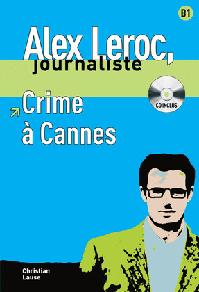 CRIME A CANNES,  ALEX LEROC + CD
