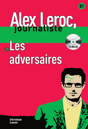 NIV.B1/LES ADVERSAIRES (+CD) (ALEX LEROC)