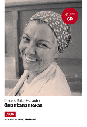 GUANTANAMERAS,  AMERICA LATINA + CD