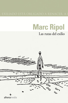 RUTAS DEL EXILIO, LAS