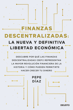 FINANZAS DESCENTRALIZADAS : LA NUEVA Y DEFINITIVA LIBERTAD ECONÓMICA