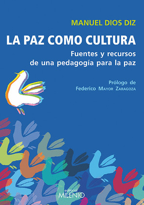 PAZ COMO CULTURA, LA