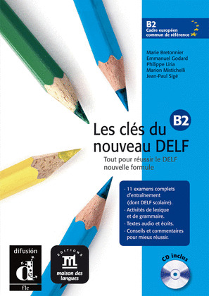 LES CLES DU NOUVEAU DELF B2  LIVRE DE L'ELEVE + CD