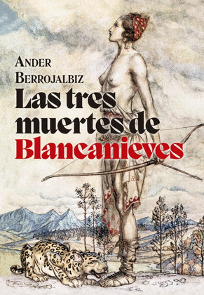 TRES MUERTES DE BLANCANIEVES, LAS