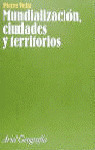 MUNDIALIZACION CIUDADES Y TERRITORIOS