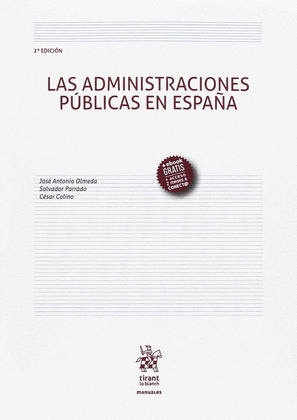 LAS ADMINISTRACIONES PUBLICAS EN ESPAÑA 2ª EDICION 2017