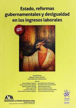 ESTADO, REFORMAS GUBERNAMENTALES Y DESIGUALDAD EN LOS INGRESOS LABORALES