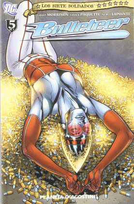 LOS 7 SOLDADOS DE LA VICTORIA Nº5/7: BULLETEER